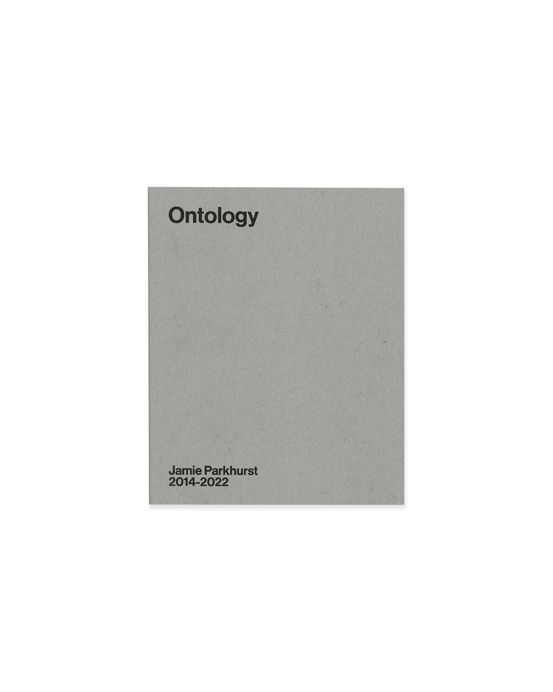 ONTOLOGY: A VISUAL DIALOGUE by Jamie Parkhurst
